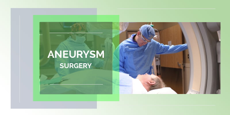 Aneurysm Surgery